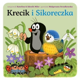 Krecik i Sikoreczka - Strzałkowska Małgorzata