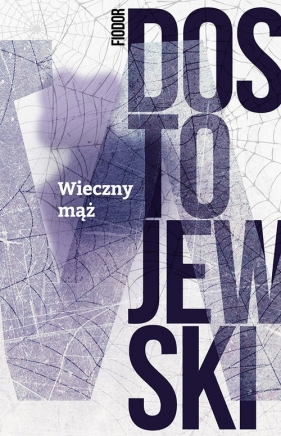 Wieczny mąż - Fiodor Dostojewski