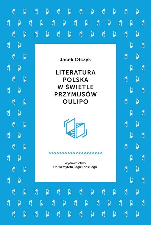 Literatura polska w świetle przymusów Oulipo
