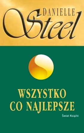 Wszystko co najlepsze - Danielle Steel