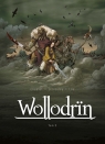 Wollodrïn. Tom 2 Jérôme Lereculey, David Chauvel, Lou