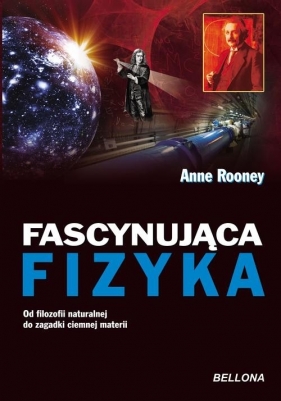 Fascynująca fizyka - Anne Rooney