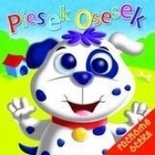 Piesek Osesek. Ruchome oczka - Opracowanie zbiorowe