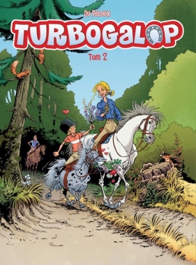 Turbogalop. Tom 2 - Benoît du Peloux, Michel Rodrigue