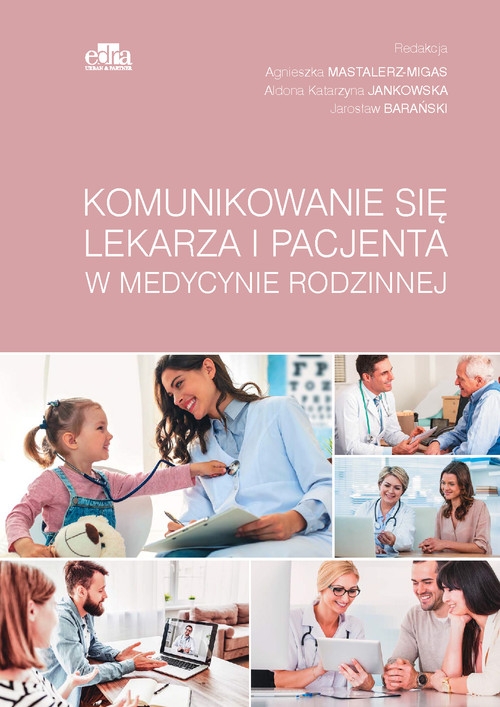 Komunikowanie się lekarza i pacjenta w medycynie rodzinnej