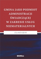 Gmina jako podmiot administracji świadczącej w zakresie usług niematerialnych