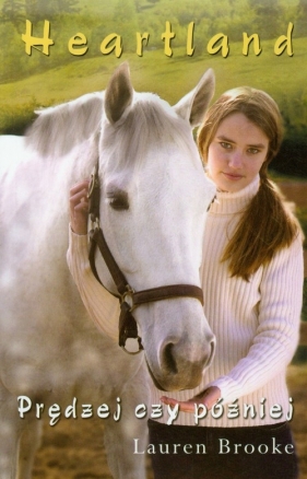 Heartland 12 Prędzej czy później - Brooke Lauren
