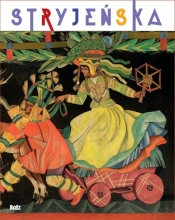 Zofia Stryjeńska. Zofia Stryjeńska - Światosław Lenartowicz