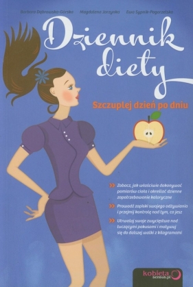 Dziennik diety Szczuplej dzień po dniu - Dąbrowska-Górska Barbara, Jarzynka Magdalena, Sypnik-Pogorzelska Ewa
