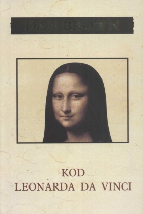 Kod Leonarda Da Vinci - Dan Brown