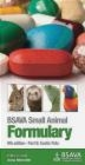 BSAVA Small Animal Formulary: Exotic Pets Part B