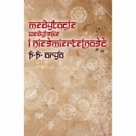 Medytacje wedyjskie i nieśmiertelność