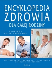 Encyklopedia zdrowia dla całej rodziny - Peter Abrahams