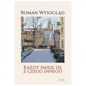 Każdy śmieje się z czego innego - Roman Wysogląd