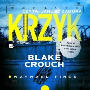 Krzyk (Audiobook) - Blake Crouch
