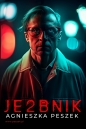 Ona. Tom 3. Je2bnik - Agnieszka Peszek