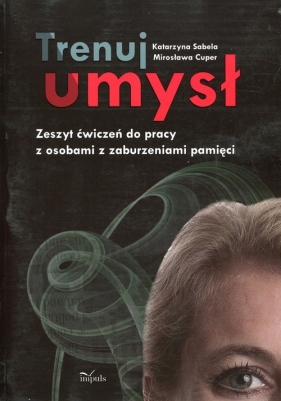 Trenuj umysł - Katarzyna Sabela, Mirosława Cuper