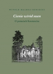 Cienie wśród sosen - Witold Malesa-Boniecki