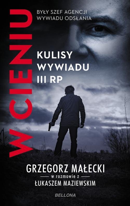 W cieniu Kulisy wywiadu III RP