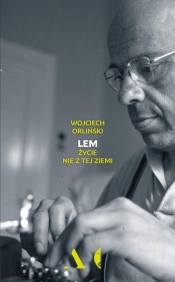 Lem. - Wojciech Orliński