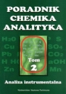 Poradnik chemika analityka Tom 2 Analiza instrumentalna