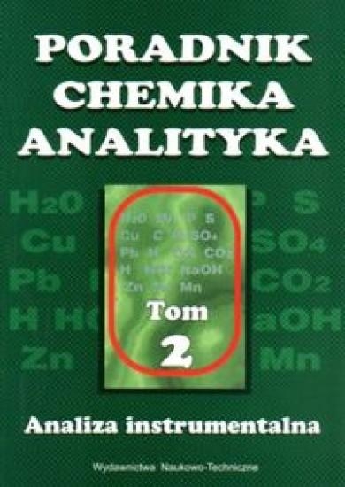 Poradnik chemika analityka Tom 2 Analiza instrumentalna