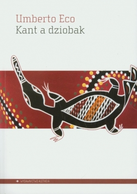 Kant a dziobak - Umberto Eco
