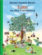 Lato na ulicy Czereśniowej - Rotraut Susanne Berner