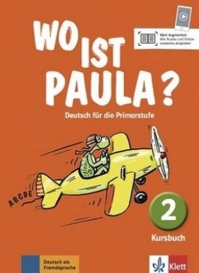Wo ist Paula? 2 Kursbuch - Praca zbiorowa