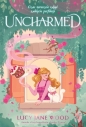 Uncharmed - Lucy Jane Wood