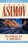 Fundacja i Ziemia. Fundacja. Tom 10 Isaac Asimov