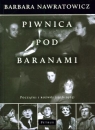 Piwnica pod Baranami Początki powstania i rozwój (1956-1963) Nawratowicz Barbara