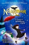 Nevermoor: (The Trials of Morrigan Crow Book 1) Jessica Townsend
