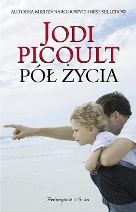 Pół życia - Jodi Picoult