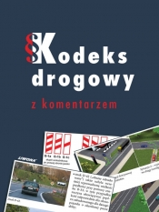 Kodeks drogowy z komentarzem - Giszczak Jacek, Kuflewski Przemysław, Papuga Zbigniew