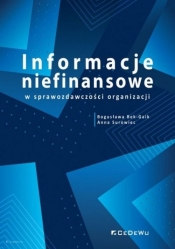 Informacje niefinansowe w sprawozdawczości organizacji - Bogusława Bek-Gaik, Surowiec Anna