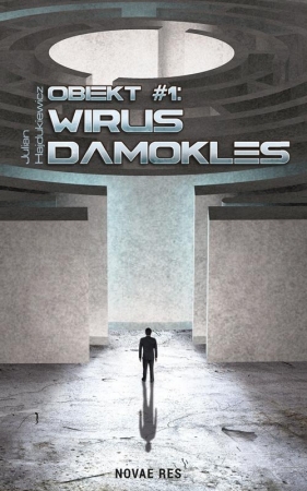 Obiekt #1: Wirus Damokles - Hajdukiewicz Julian<br />