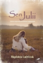 Sen Julii - Magdalena Ludwiczak