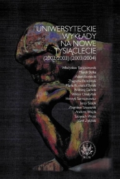 Uniwersyteckie wykłady na Nowe Tysiąclecie (2002/2003) (2003/2004)