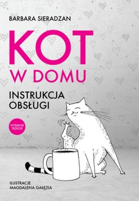 Kot w domu. Instrukcja obsługi - Barbara Sieradzan