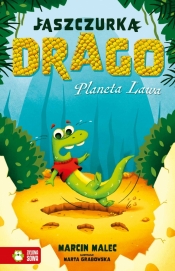 Jaszczurka Drago. Planeta Lawa - Marcin Malec