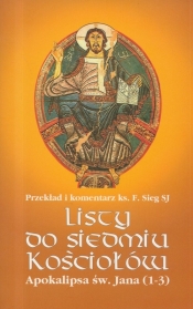 Listy do siedmiu Kościołów. Apokalipsa św. Jana