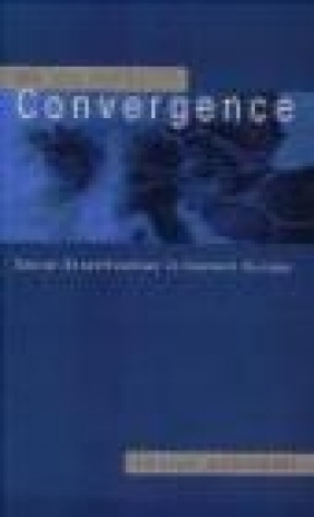 On the Verge of Convergence Henryk Domanski, Henryk Doma, ński