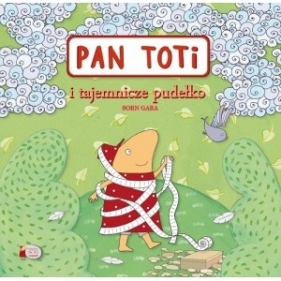 Pan Toti i tajemnicze pudełko - Joanna Sorn-Gara