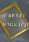 Obrazy migracji