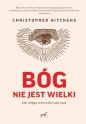 Bóg nie jest wielki - Christopher Hitchens