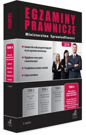 Egzaminy prawnicze Ministerstwa Sprawiedliwości 2018 Tom 4 Wzory pism z komentarzami. Etyka zawodowa - Dąbrowski Grzegorz, Matuszewska Magda, Morawska Bożena