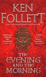 The Evening and the Morning Ken Follett