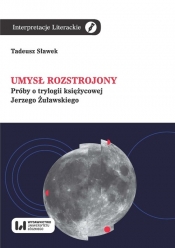 Umysł rozstrojony - Tadeusz Sławek