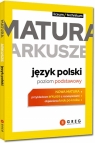 Matura - arkusze - język polski Joanna Baczyńska-Wybrańska, Magdalena Dąbrowska-Banyś